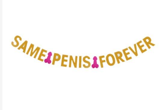 Same Penis Forever Banner